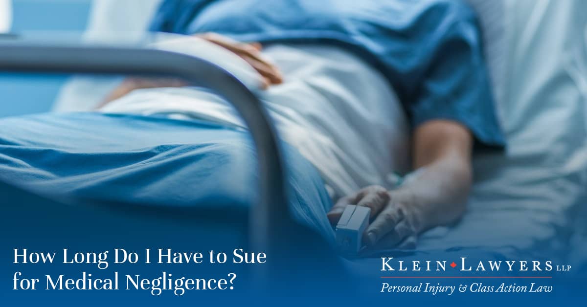 when-should-i-file-a-medical-malpractice-claim-klein-lawyers